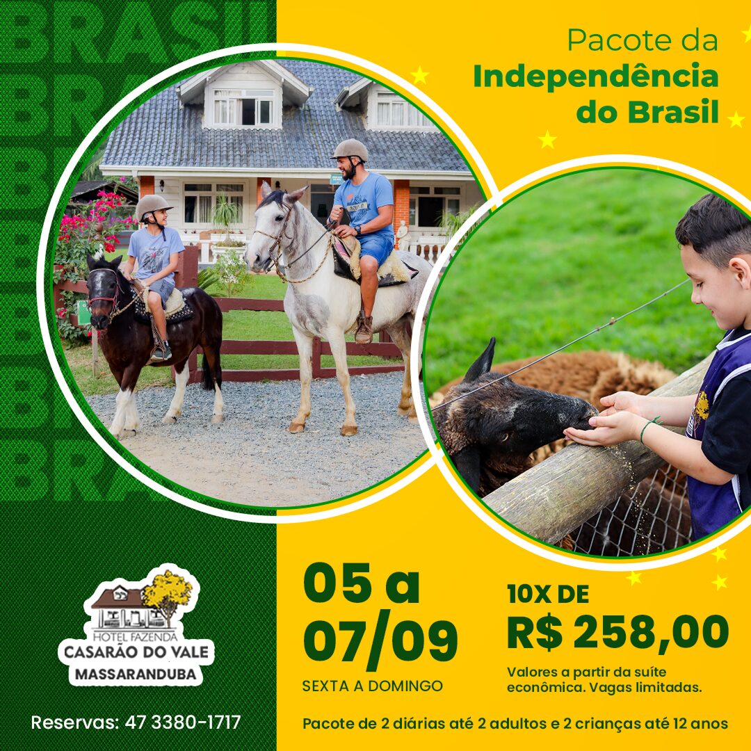 Pacote da independência Casarão do Vale