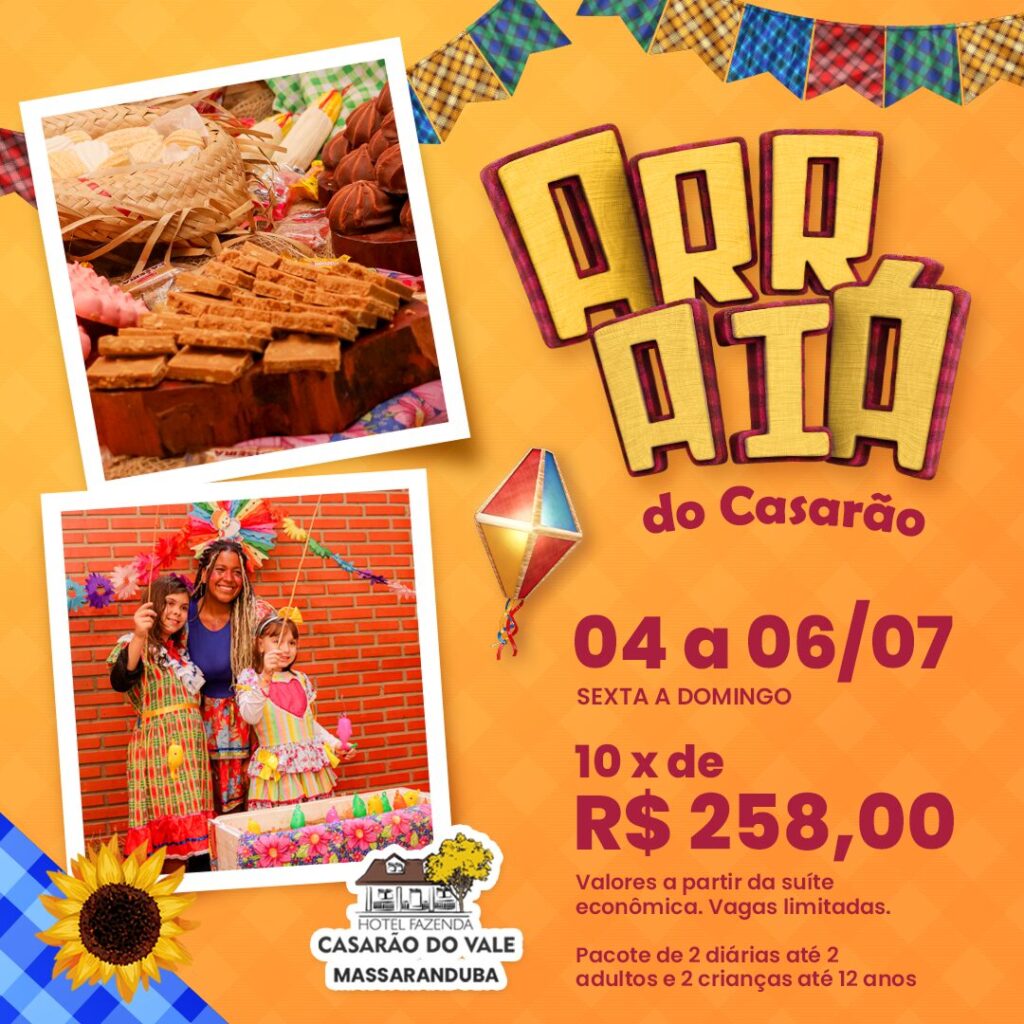 Arraia de Julho no Casarão